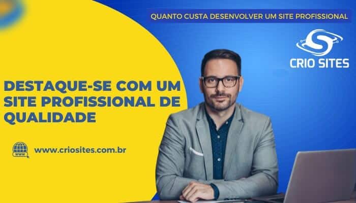 Destaque-se com um Site Profissional de Qualidade