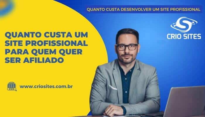 Quanto Custa um Site Profissional para quem quer ser afiliado