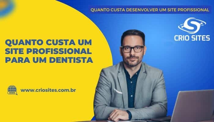 Quanto Custa um Site Profissional para um dentista